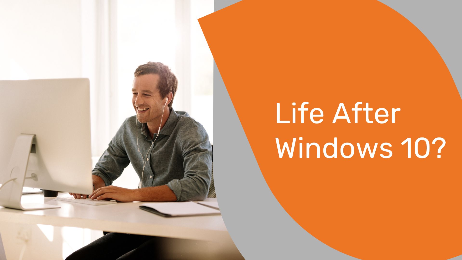 Life After Windows 10 - Calyx IT Life After Windows 10 - Calyx IT